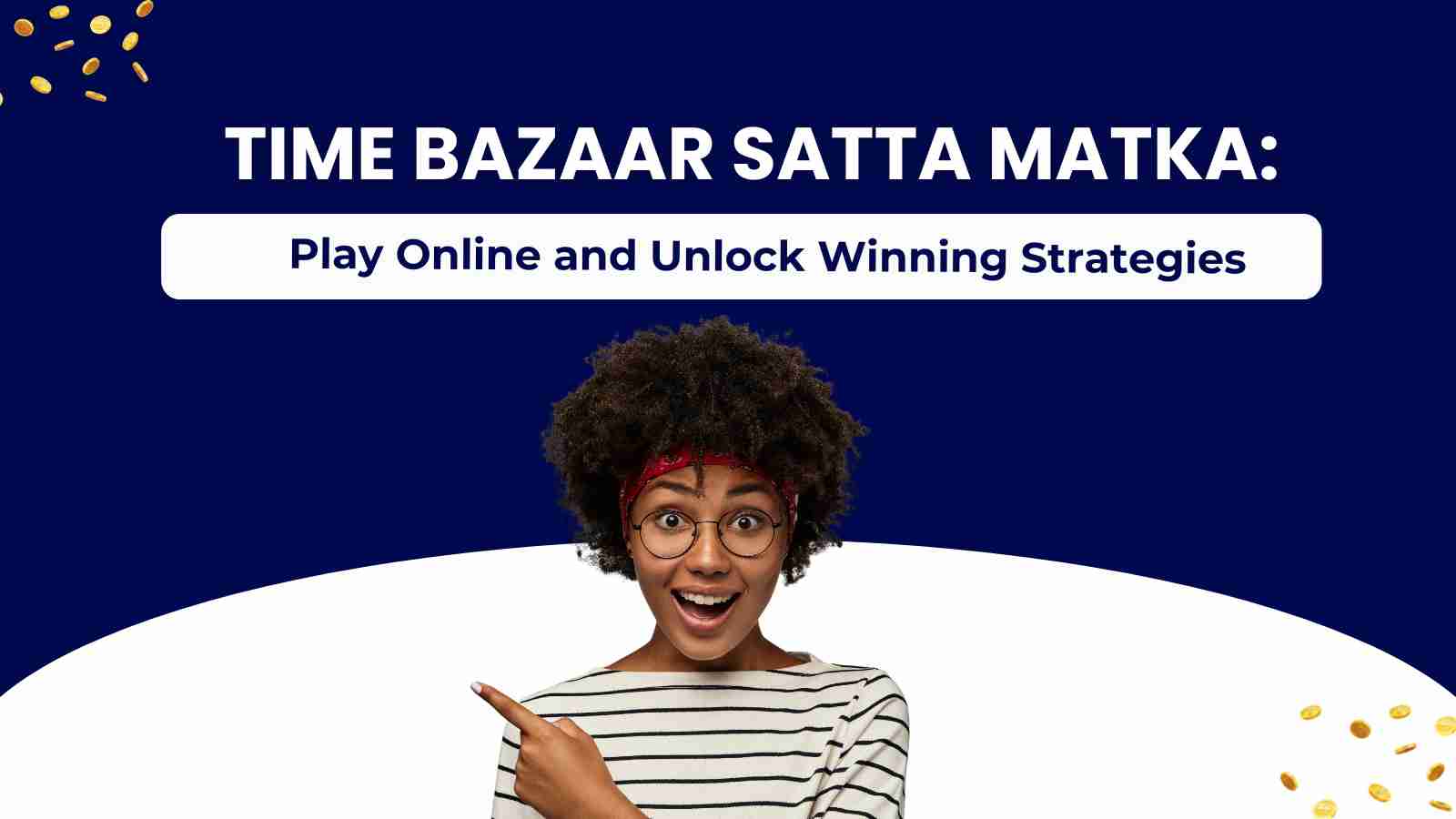 image of Time Bazaar Satta Matka Play 